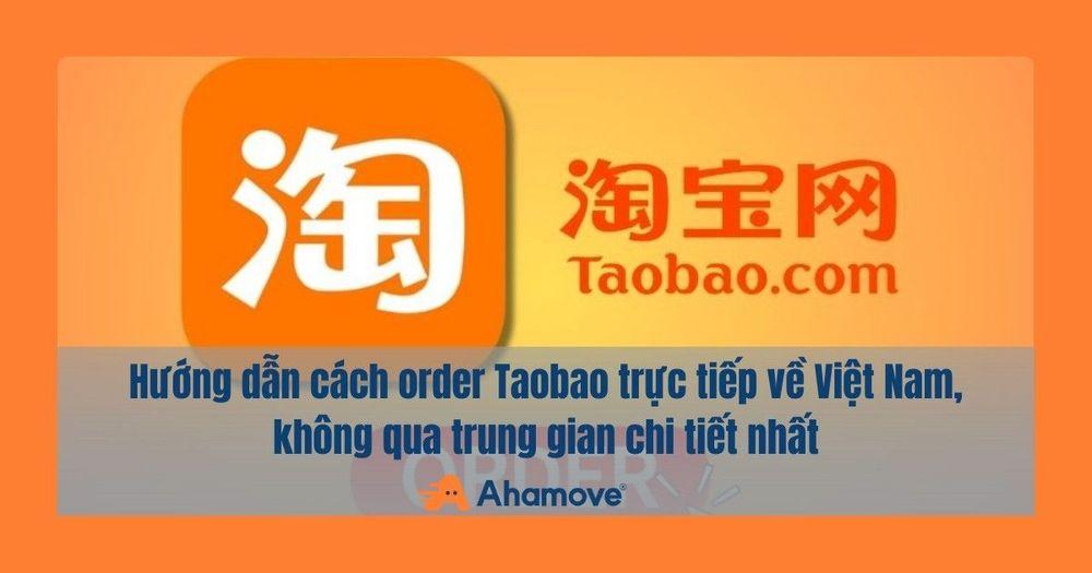 Cách order Taobao