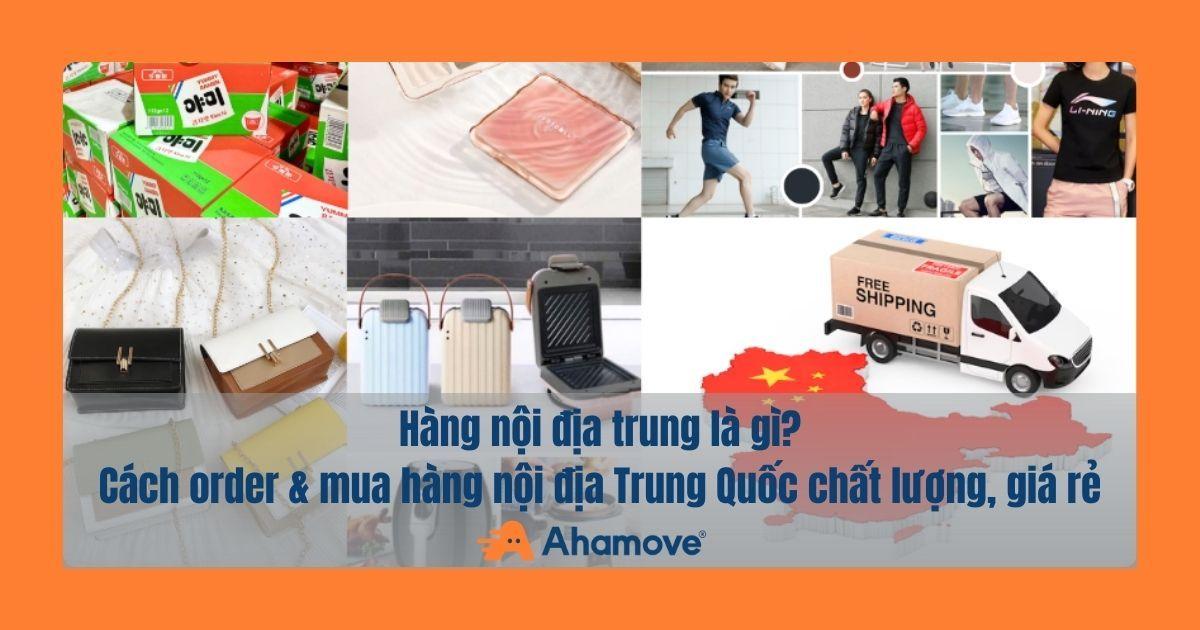 Hàng order nội trung