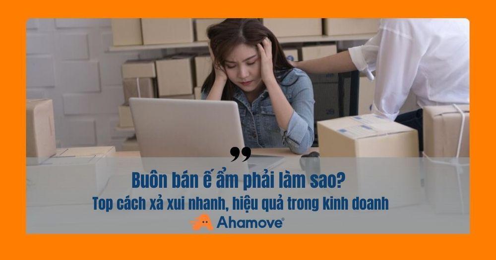 buôn bán ế ẩm phải làm sao