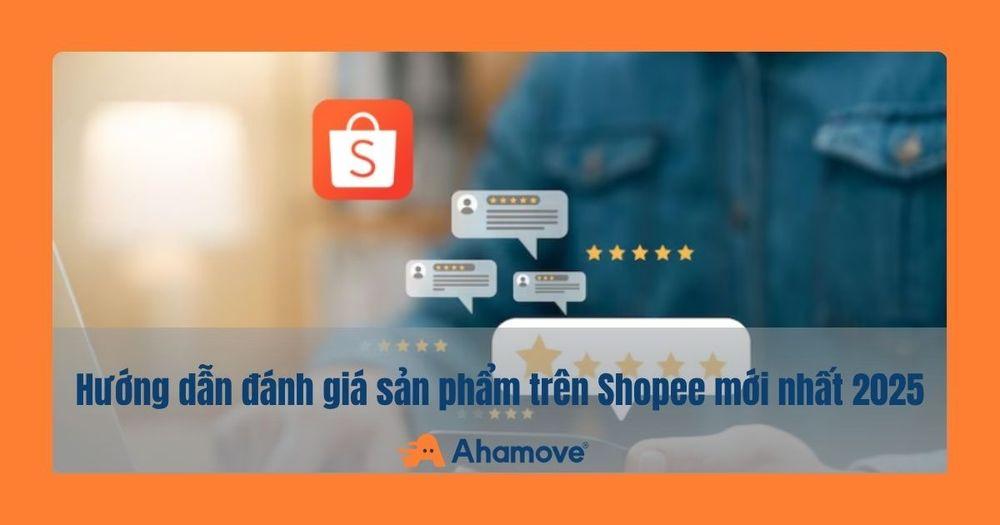 Cách đánh giá đơn hàng trên shopee