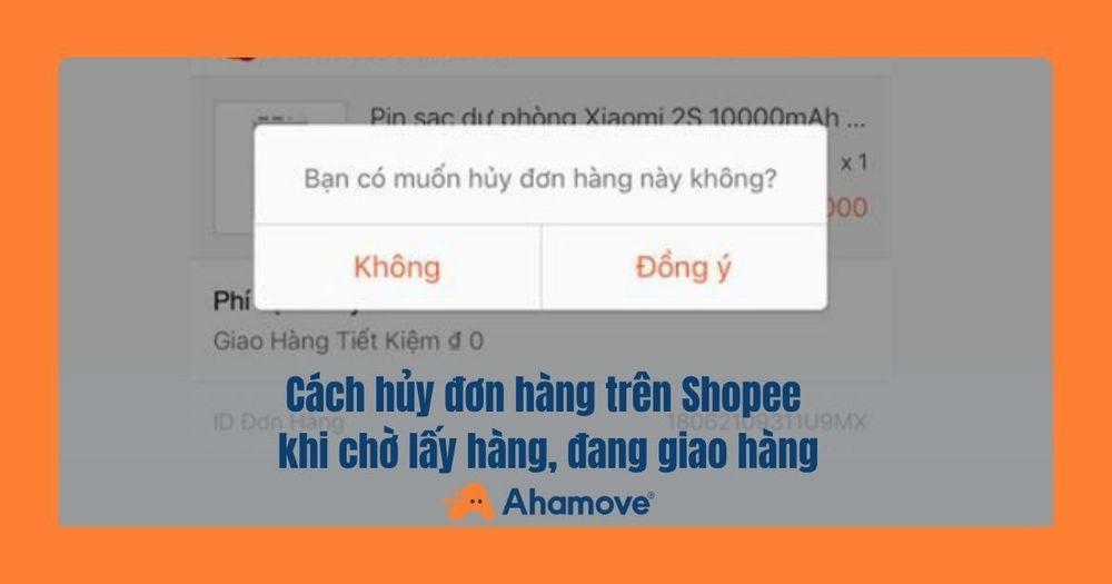 Cách hủy đơn hàng trên shopee