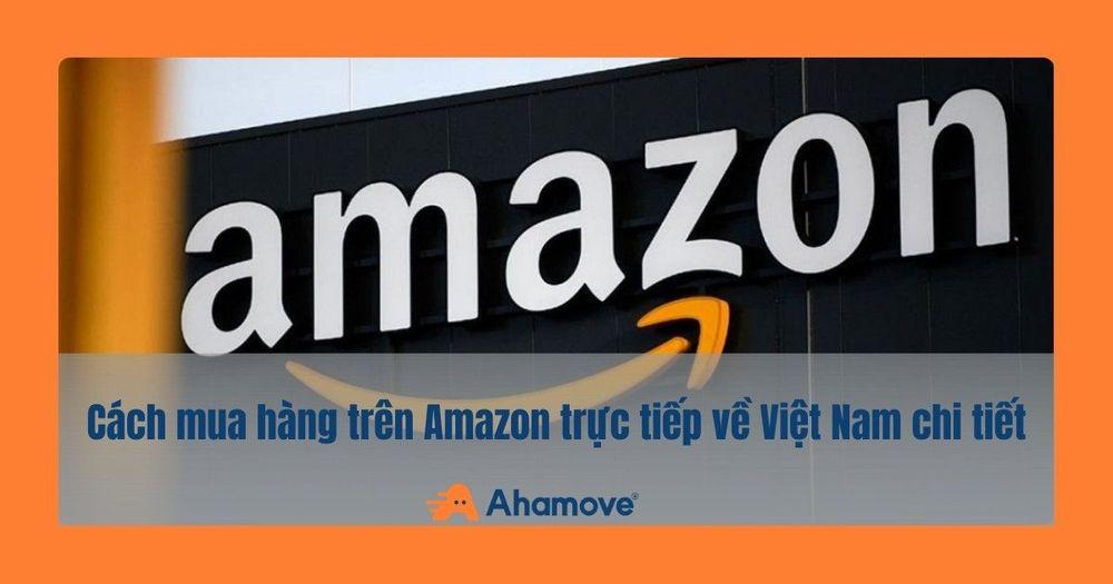Cách mua hàng trên Amazon