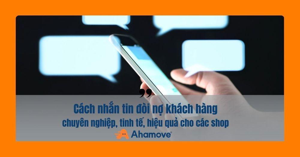 cách nhắn tin đòi nợ khách hàng