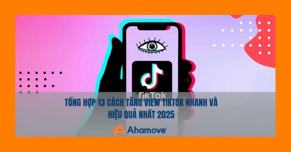 Cách tăng view TikTok nhanh