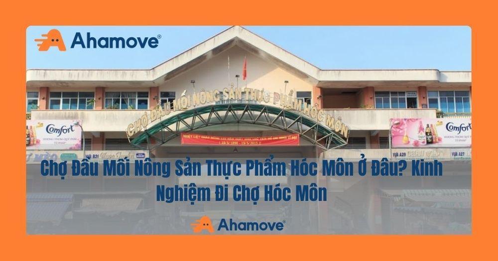 Chợ đầu mối nông sản thực phẩm Hóc Môn