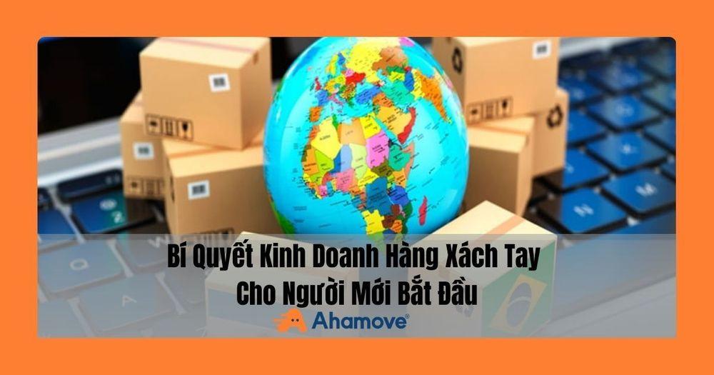 Kinh doanh hàng xách tay