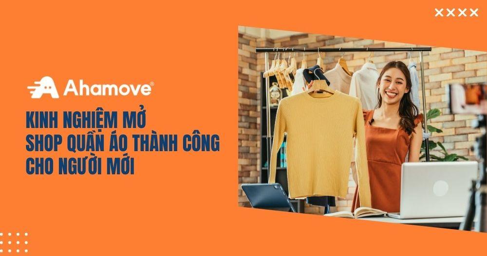 kinh nghiệm mở shop quần áo
