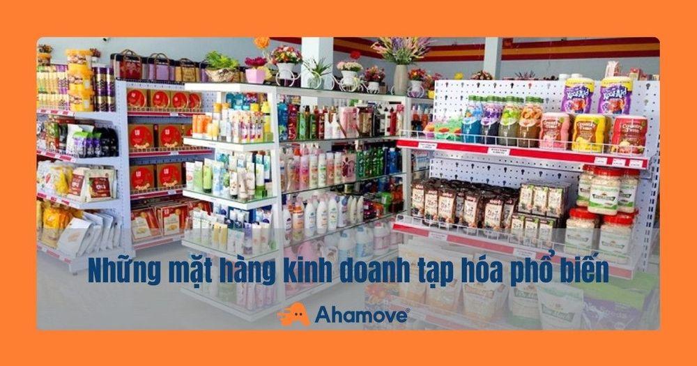 mặt hàng kinh doanh cửa hàng tạp hoá