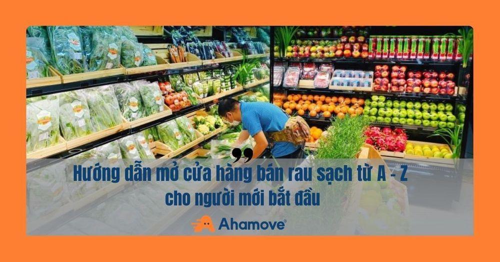 Mở cửa hàng rau sạch