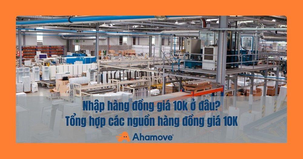 Nguồn hàng đồng giá 10k