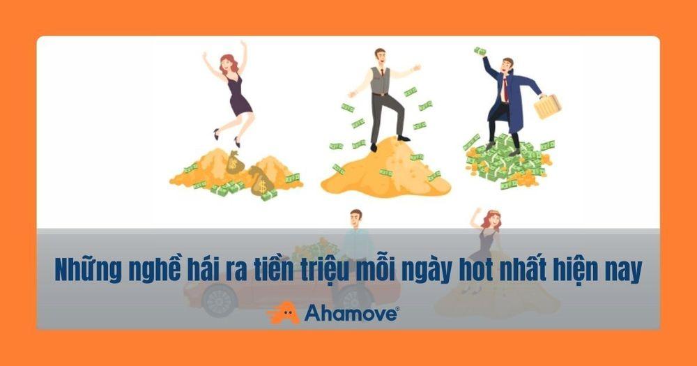 những nghề hái ra tiền triệu mỗi ngày