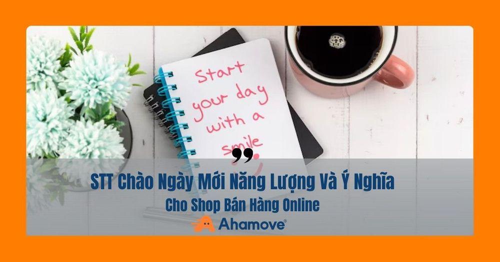 stt chào ngày mới
