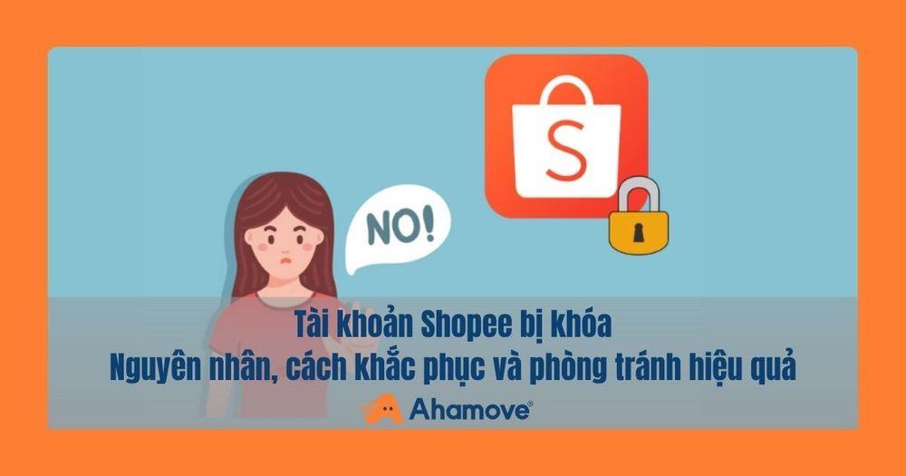 Tài khoản shopee bị khóa 