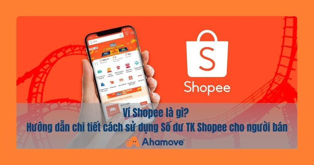 Ví shopee là gì