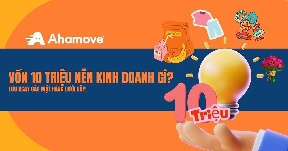 Vốn 10 triệu kinh doanh gì
